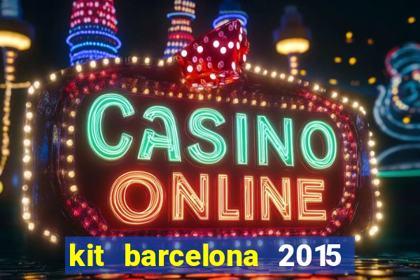 kit barcelona 2015 dls 19