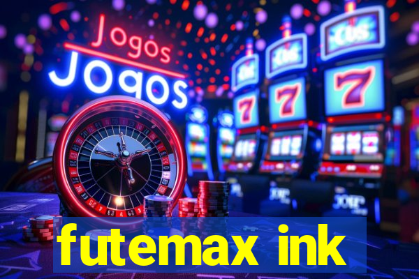 futemax ink