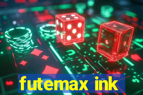 futemax ink