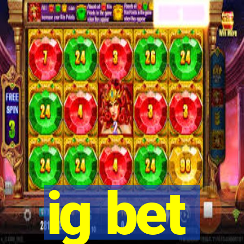 ig bet