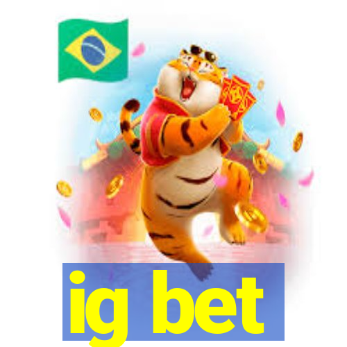 ig bet