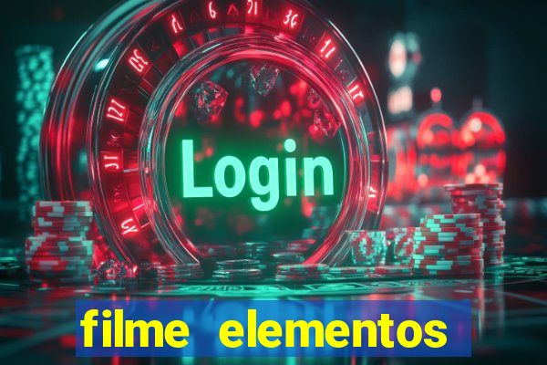 filme elementos completo dublado drive