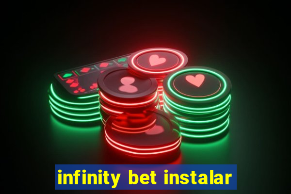 infinity bet instalar