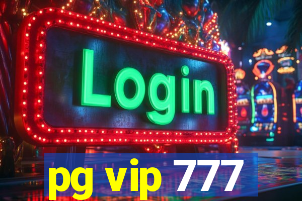 pg vip 777