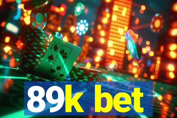 89k bet