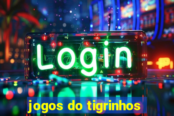 jogos do tigrinhos