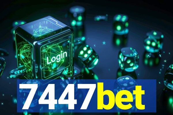 7447bet