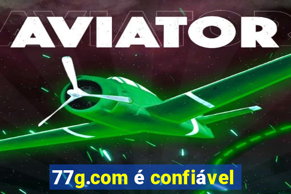 77g.com é confiável