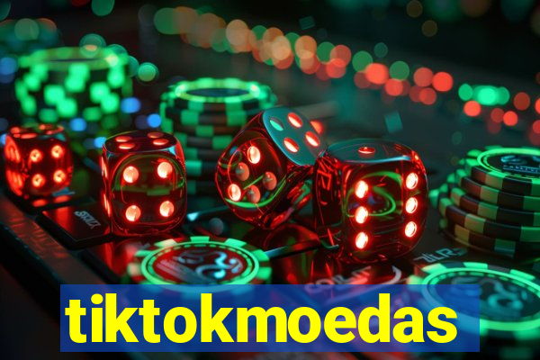 tiktokmoedas