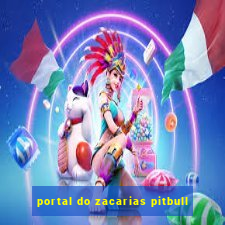 portal do zacarias pitbull