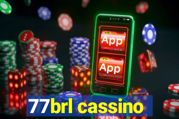 77brl cassino