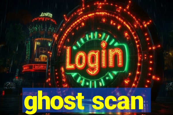 ghost scan