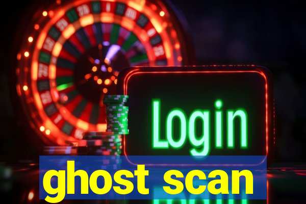 ghost scan