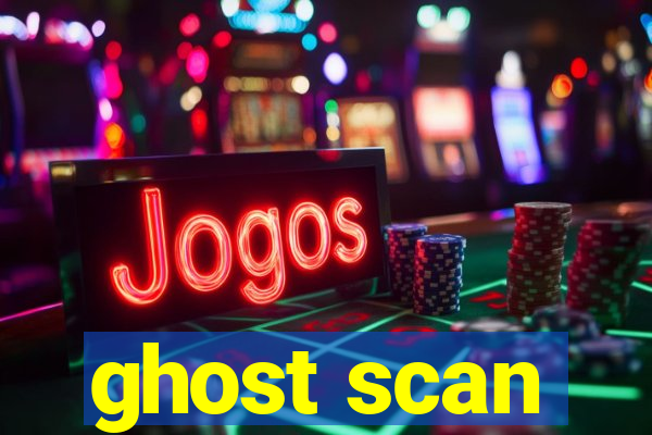 ghost scan
