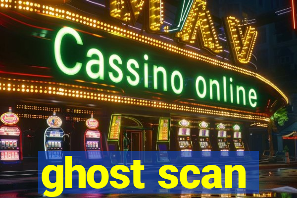 ghost scan