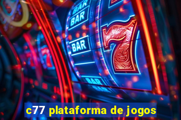 c77 plataforma de jogos