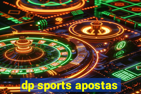 dp sports apostas