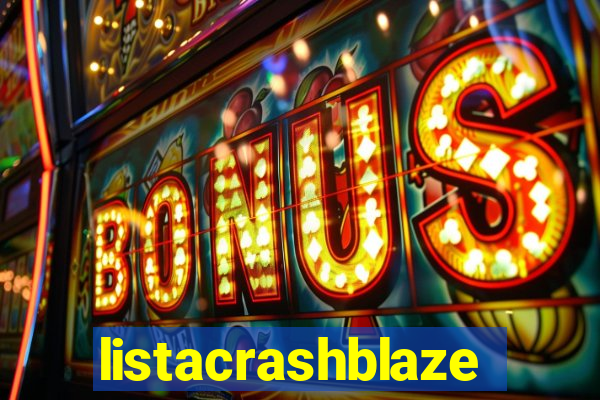 listacrashblaze