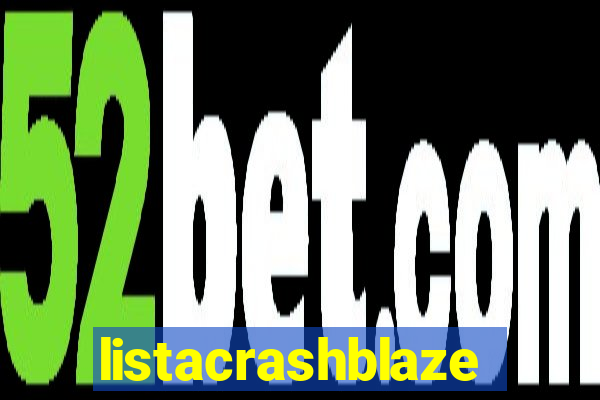 listacrashblaze