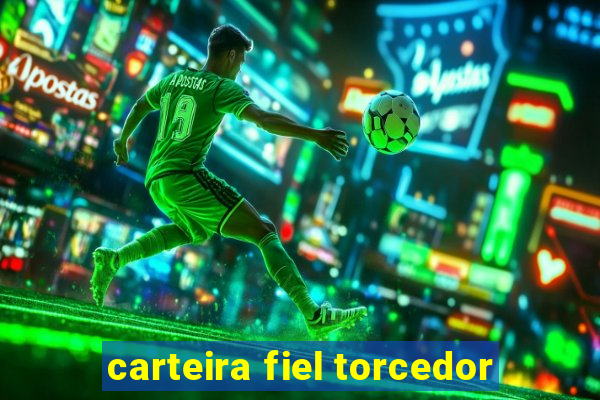 carteira fiel torcedor
