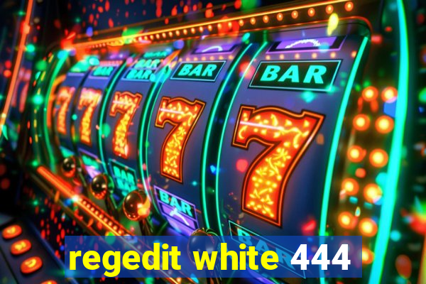 regedit white 444