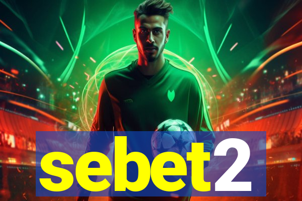 sebet2