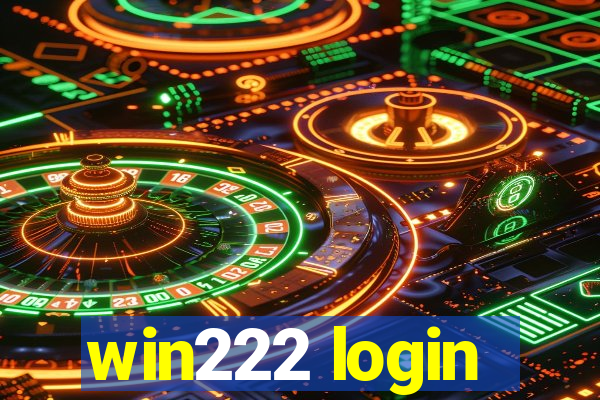 win222 login