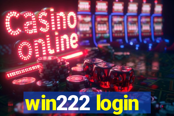 win222 login