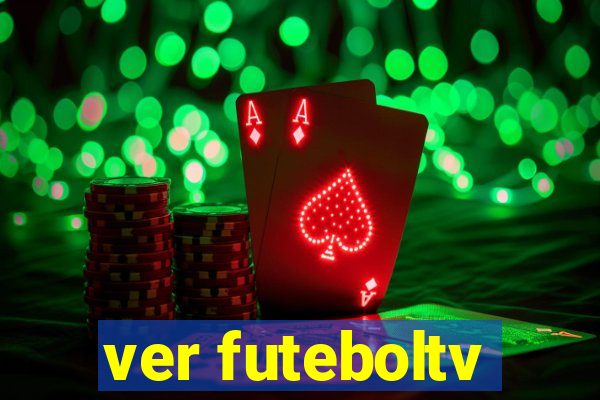 ver futeboltv