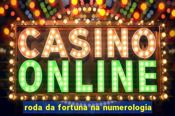 roda da fortuna na numerologia
