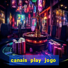canais play jogo do bahia