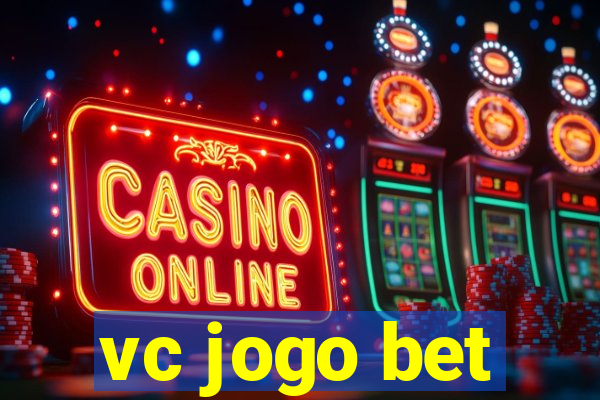 vc jogo bet