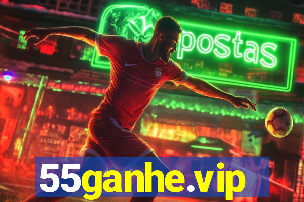 55ganhe.vip