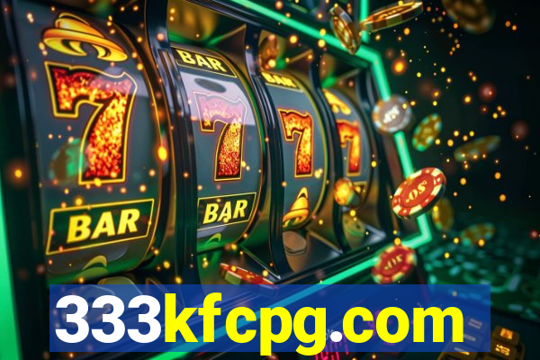333kfcpg.com