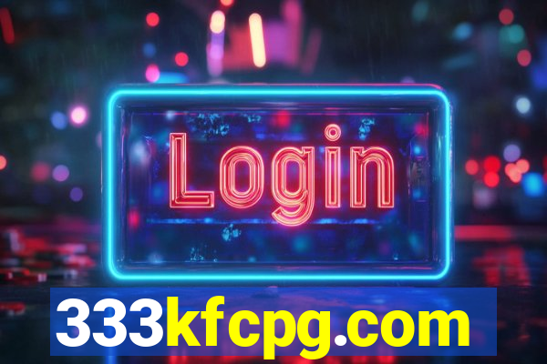333kfcpg.com