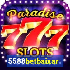 5588betbaixar