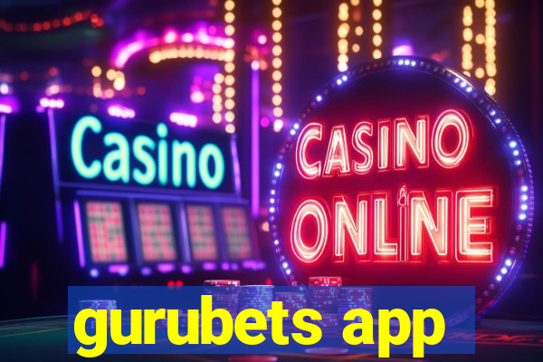 gurubets app
