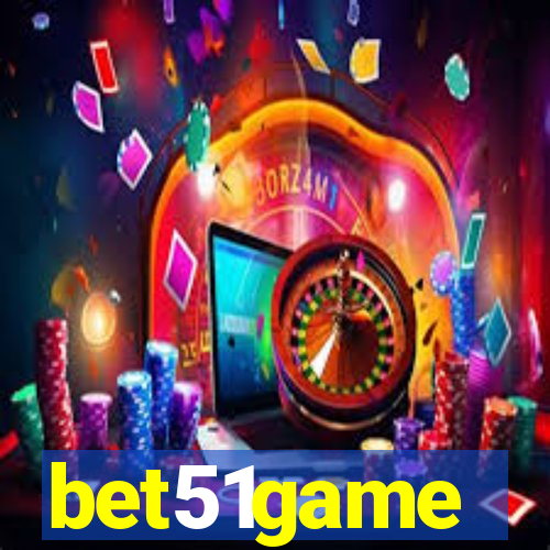 bet51game