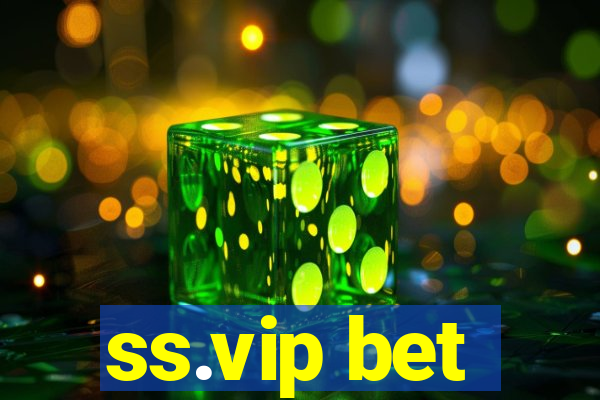ss.vip bet