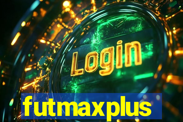 futmaxplus