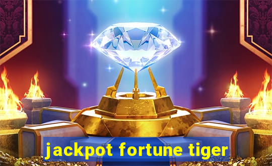 jackpot fortune tiger