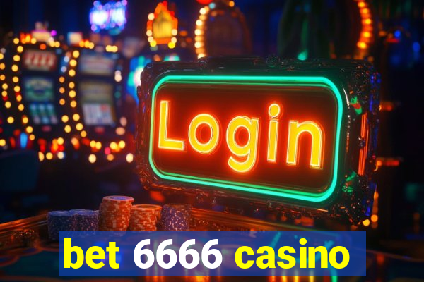 bet 6666 casino