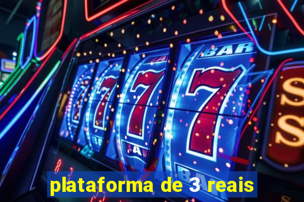 plataforma de 3 reais