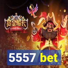 5557 bet