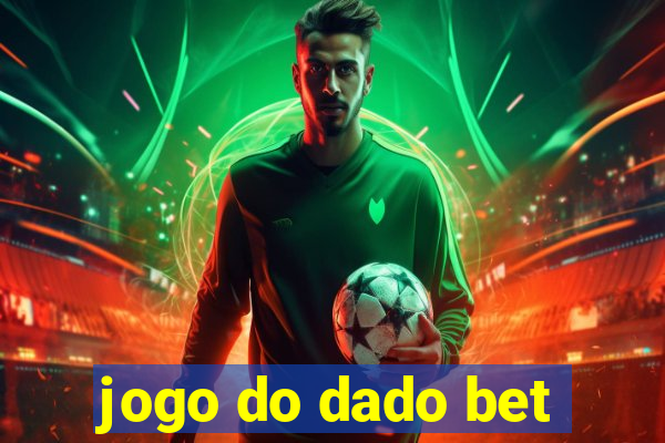 jogo do dado bet