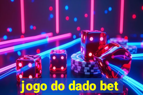 jogo do dado bet