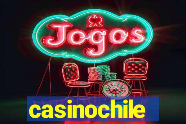 casinochile