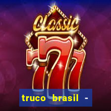 truco brasil - truco online