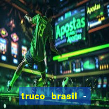 truco brasil - truco online