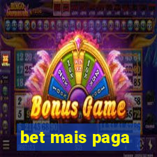 bet mais paga